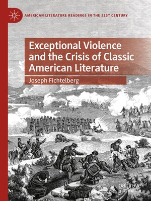 cover image of Exceptional Violence and the Crisis of Classic American Literature